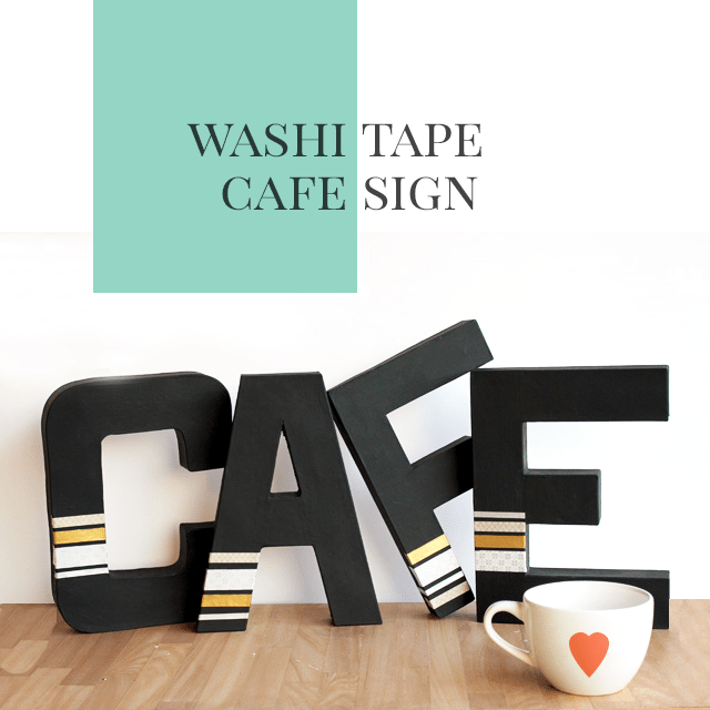 DIY Washi Tape Cafe Sign