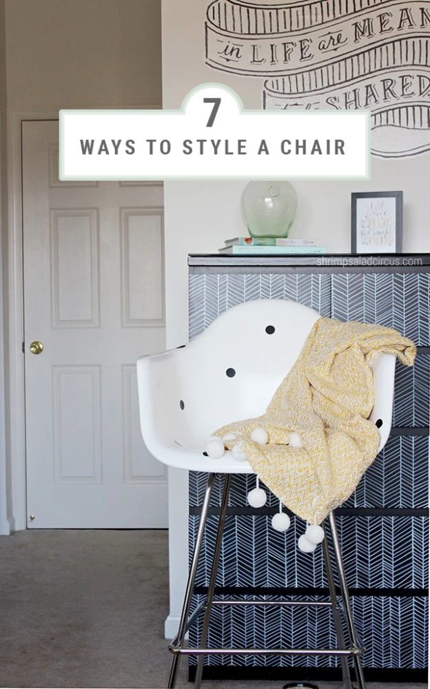 7 Ways to Style a Chair