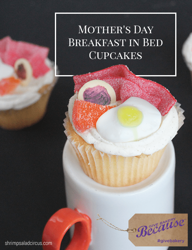 Mothers Day Breakfast in Bed Cupcakes