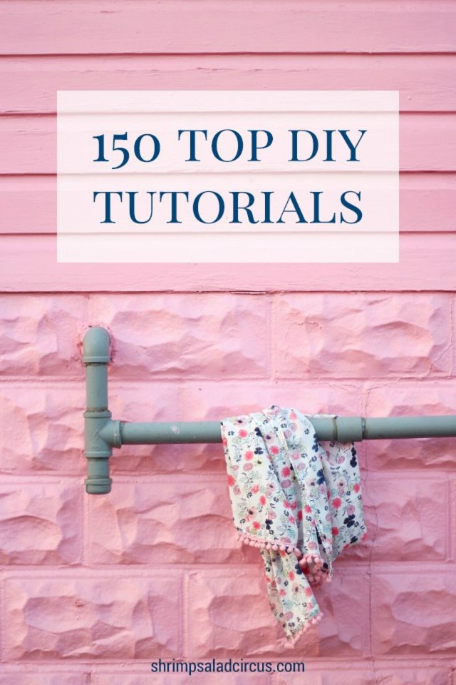 150 Top DIY Tutorials