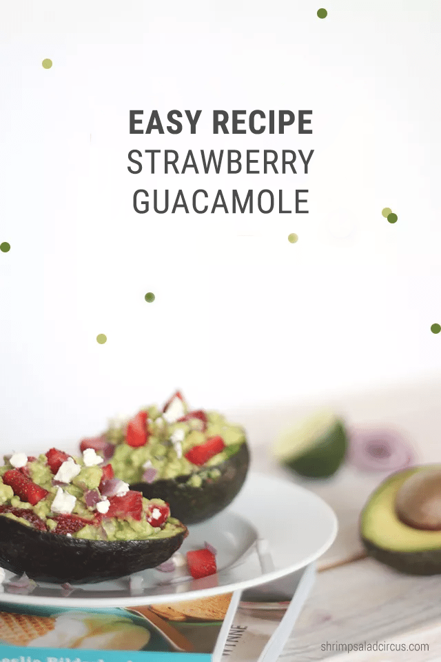 Strawberry Guacamole Recipe