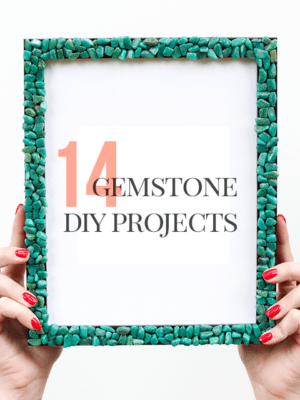 14 Gemstone DIYs to Try Today thumbnail