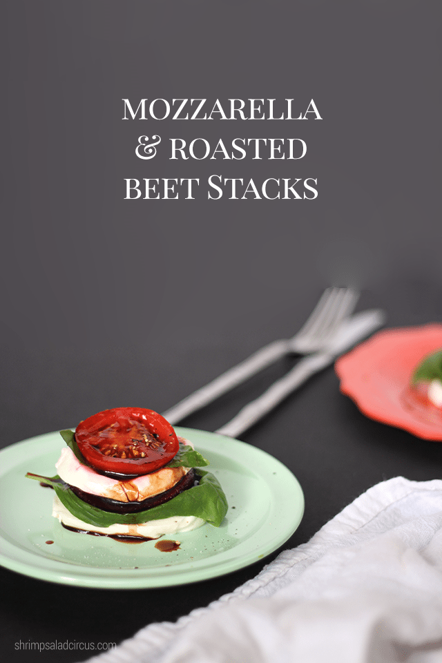 Mozzarella Beet Stacks Recipe