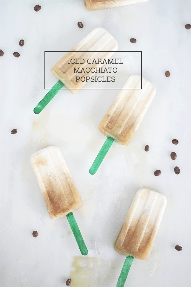 Iced Caramel Macchiato Popsicles