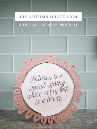 DIY Autumn Quote Sign + Free Calligraphy Printable thumbnail