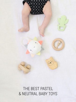 The Best Pastel and Neutral Baby Toys thumbnail