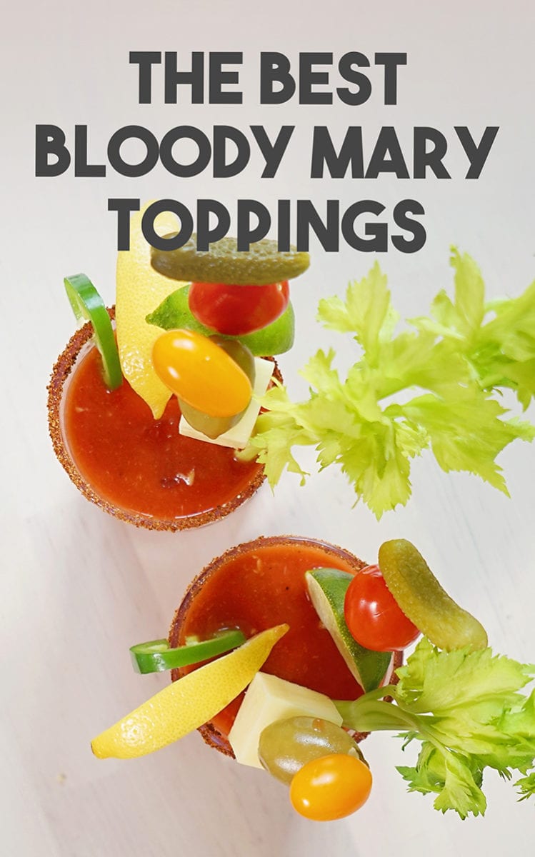 The Best Bloody Mary Garnish and Toppings